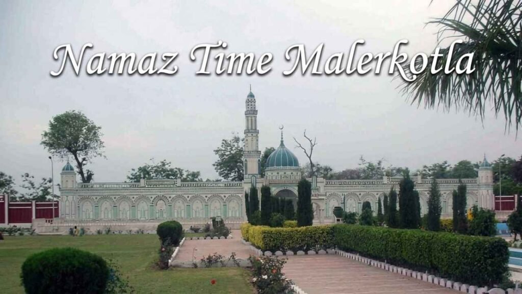 Prayer Time or Namaz Time Malerkotla